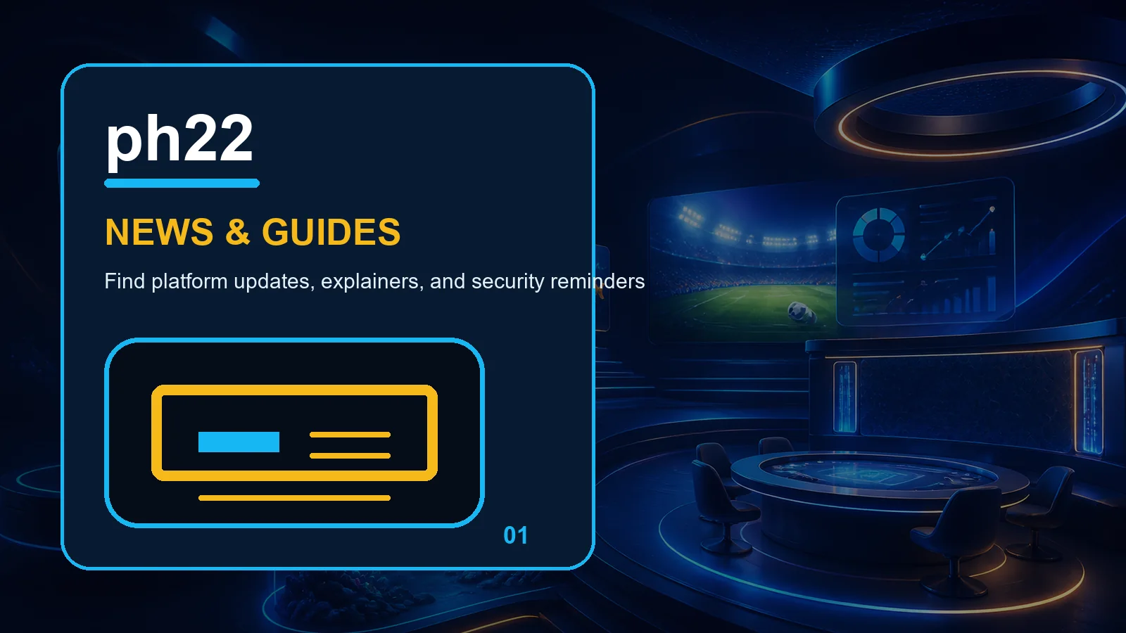 ph22 news full-width visual guide 1