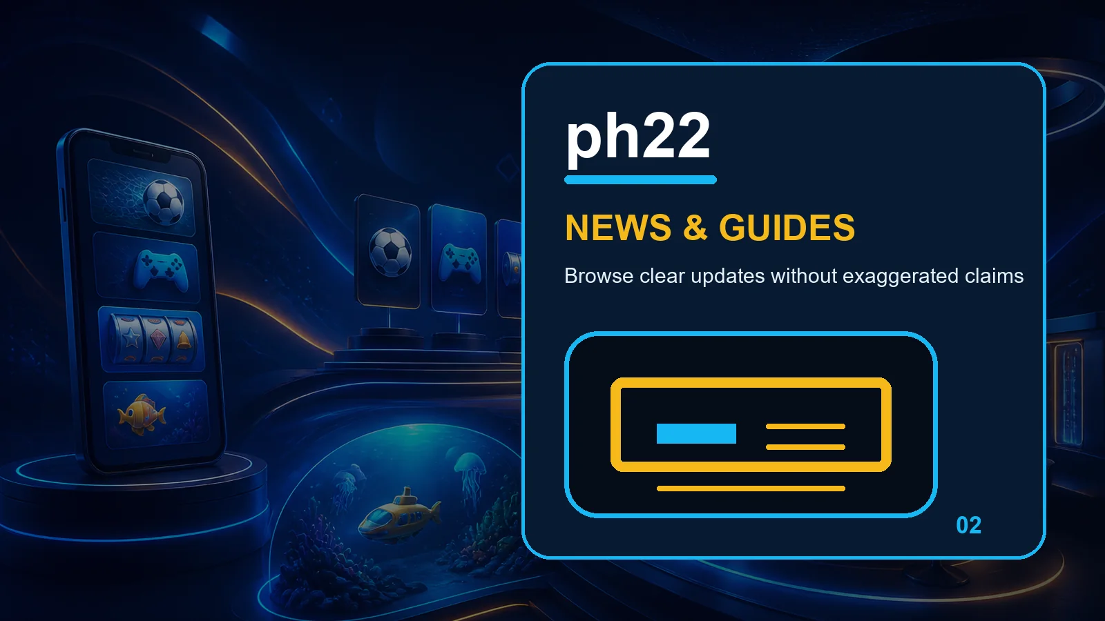 ph22 news full-width visual guide 2